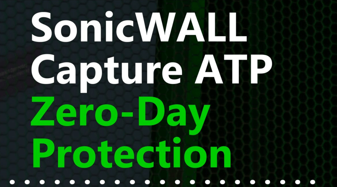 SonicWALL Capture ATP Zero-Day Protection